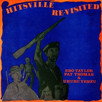 image of Ebo Taylor/Pat Thomas/Uhuru Yenzu - Hitsville Re-Visited Vinyl