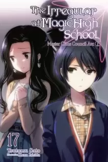 Image of The Irregular at Magic High School, Vol. 17 (light novel)