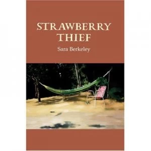 Image of Strawberry Thief by Sara Berkeley Book