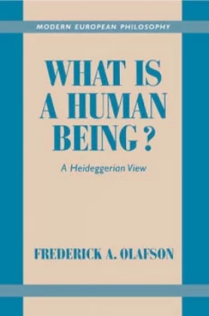 Image of What Is a Human Being by Frederick A. Olafson Book