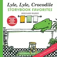Image of lyle lyle crocodile storybook favorites 4 complete books plus stickers