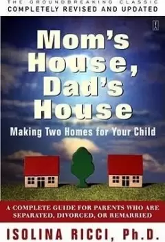 Image of Mom's House, Dad's House by Isolina Ricci