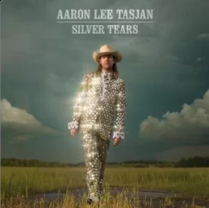 Image of Silver Tears by Aaron Lee Tasjan Vinyl Album
