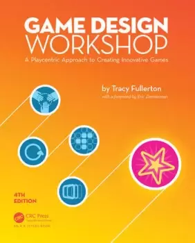 Image of Game Design WorkshopA Playcentric Approach to Creating Innovative Games Fourth Edition