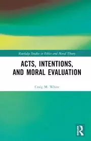 Image of Acts Intentions and Moral Evaluation