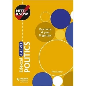 Image of Need to Know: Edexcel A-level Politics Paperback / softback 2018