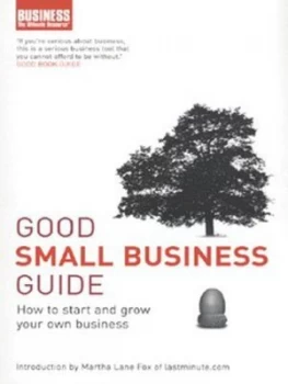 Image of Good Small Business Guide by Martha Lane Fox Paperback