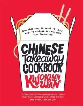 Image of Chinese Takeaway Cookbook by Kwoklyn Wan