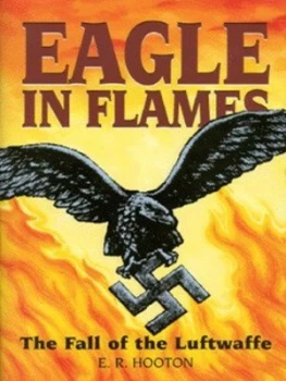 Image of Eagle in Flames by E. R Hooton Hardback