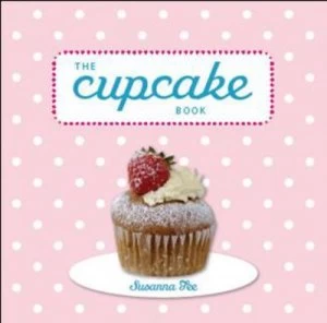 Image of The Cupcake Book by Susanna Tee Hardback