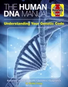 Image of DNA Human Genome Manual : Ancestry * Health * Identity * Epigenics * Criminality