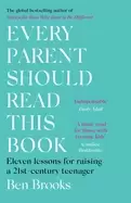 Image of every parent should read this book eleven lessons for raising a 21st centur