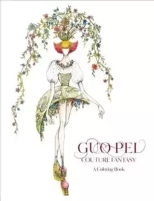 Image of Guo Pei : Couture Fantasy: A Coloring Book