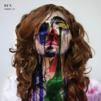 Image of Dj T - Fabric 51 CD