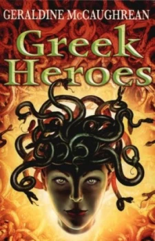 Image of Greek Heroes by Geraldine Mccaughrean Paperback
