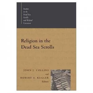 Image of Religion in the Dead Sea Scrolls by John J. Collins Paperback