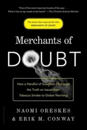 Image of Merchants of doubt by Naomi Oreskes