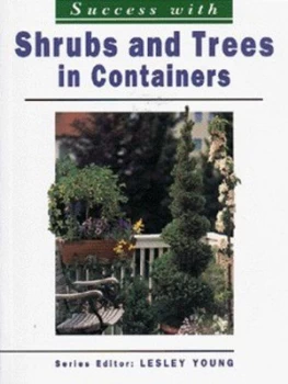 Image of Success with Shrubs and Trees in Containers by Almuth Scholz Book