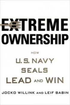 Image of Extreme Ownership by Jocko Willink Hardback