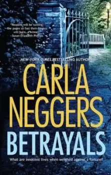 Image of Betrayals by Carla Neggers