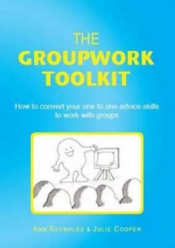 Image of The Groupwork Toolkit by Ann Reynolds and Julie Cooper Paperback