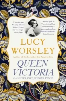 Image of Queen Victoria : Daughter, Wife, Mother, Widow