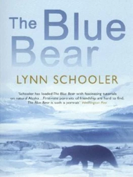 Image of The Blue Bear by Lynn Schooler Paperback