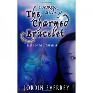 Image of Lauren Silva and the Charmed Bracelet by Jordin Everrey Paperback