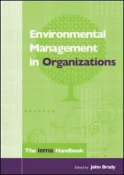Image of Environmental Management in Organizations by John Brady Hardback