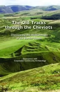 Image of The old tracks through the Cheviots by David Jones