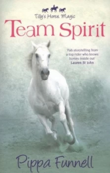 Image of Team Spirit by Pippa Funnell Paperback