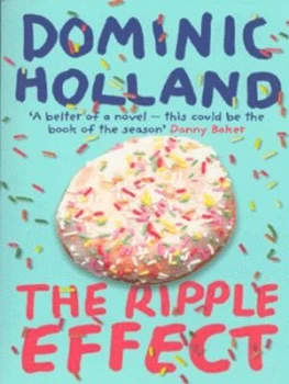 Image of The Ripple Effect by Dominic Holland Paperback