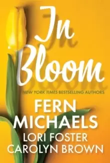 Image of In Bloom : Three Delightful Love Stories Perfect for Spring Reading