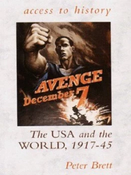 Image of The USA and the World 1917-45 by Peter Brett Paperback