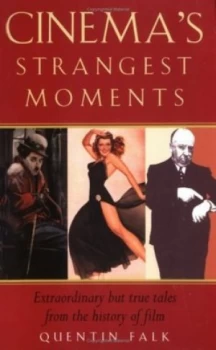Image of Cinemas Strangest Moments by Quentin Falk Book