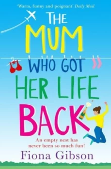 Image of The mum who got her life back by Fiona Gibson