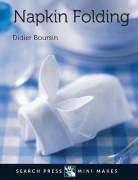 Image of Napkin Folding by Didier Boursin Hardback