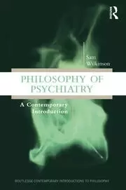 Image of Philosophy of Psychiatry A Contemporary Introduction