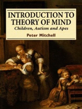 Image of Introduction to Theory of Mind by Peter Mitchell Paperback