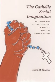 Image of The Catholic Social Imagination by Joseph M. Palacios Book
