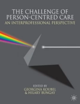 Image of The Challenge of Person-Centred Care by Georgina Koubel Paperback