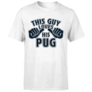 Image of This Guy Loves His Pug T-Shirt - White - 3XL
