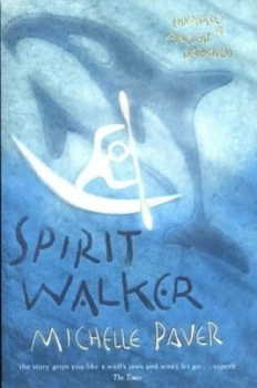 Image of Spirit Walker by Michelle Paver Paperback