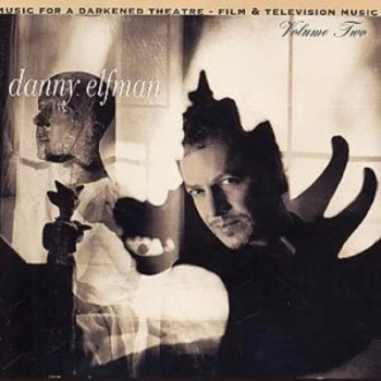 image of Music for a Darkened Theatre Film and Television Music - Volume 2 by Danny Elfman CD Album