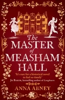 Image of The Master of Measham Hall : a must-read historical novel about survival, love, and family loyalty