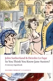 Image of So You Think You Know Jane Austen? A Literary Quizbook