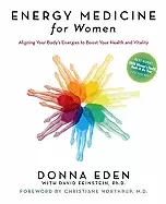 Image of energy medicine For Her aligning your bodys energies to boost your health