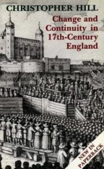 Image of Change and Continuity in Seventeenth-Century England by Christopher Hill Book