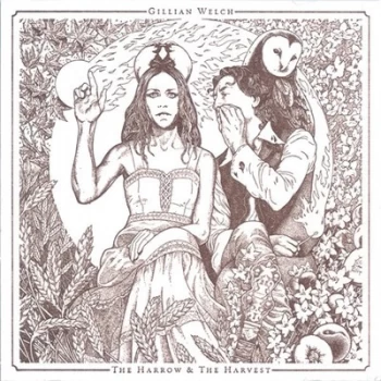 image of The Harrow & the Harvest by Gillian Welch CD Album