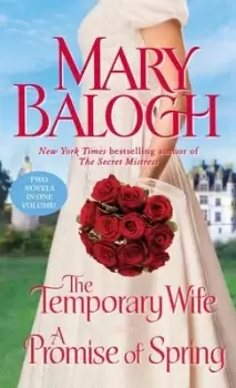 Image of The Temporary Wife/A Promise of Spring by Mary Balogh